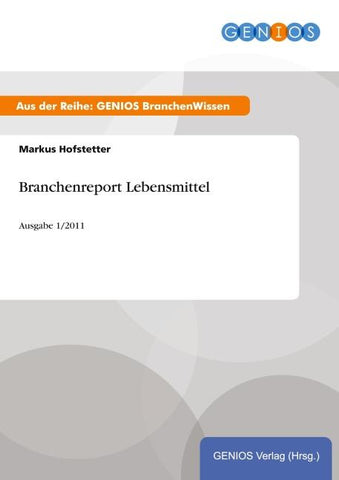 Branchenreport Lebensmittel