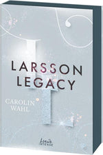 Larsson Legacy (Crumbling Hearts, Band 3)