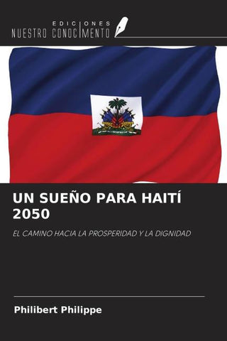 UN SUEÑO PARA HAITÍ 2050