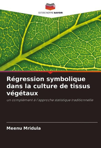Régression symbolique dans la culture de tissus végétaux