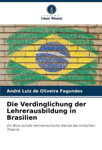 Die Verdinglichung der Lehrerausbildung in Brasilien