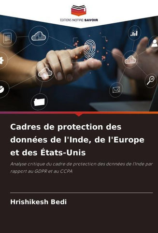 Cadres de protection des données de l'Inde, de l'Europe et des États-Unis