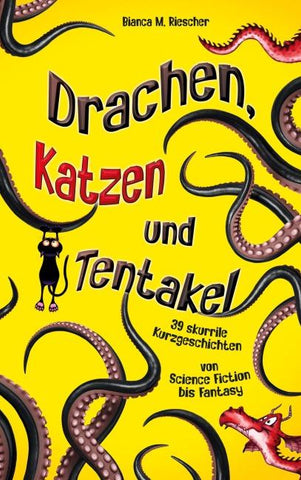 Drachen, Katzen und Tentakel