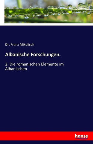 Albanische Forschungen.