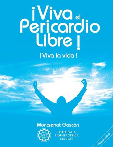 ¡Viva el Pericardio Libre !