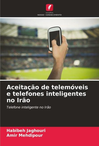 Aceitação de telemóveis e telefones inteligentes no Irão