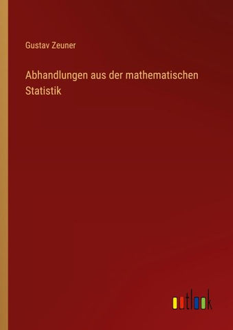Abhandlungen aus der mathematischen Statistik