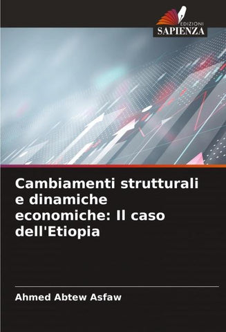 Cambiamenti strutturali e dinamiche economiche: Il caso dell'Etiopia