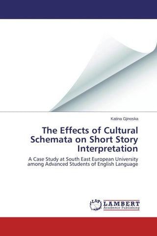 The Effects of Cultural Schemata on Short Story Interpretation