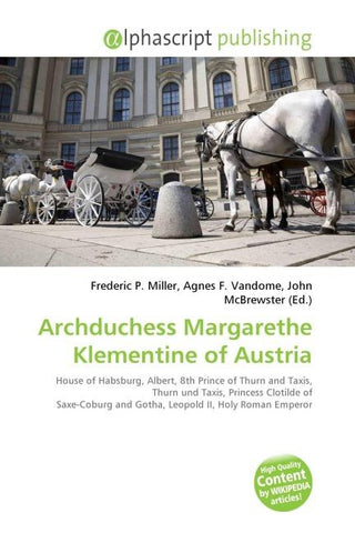 Archduchess Margarethe Klementine of Austria