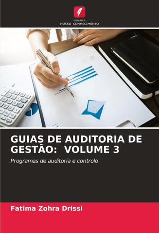 GUIAS DE AUDITORIA DE GESTÃO: VOLUME 3