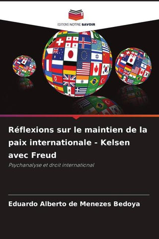 Réflexions sur le maintien de la paix internationale - Kelsen avec Freud