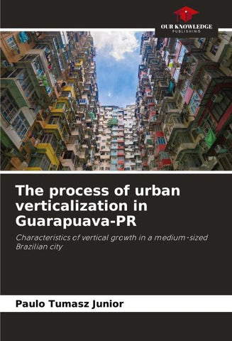 The process of urban verticalization in Guarapuava-PR