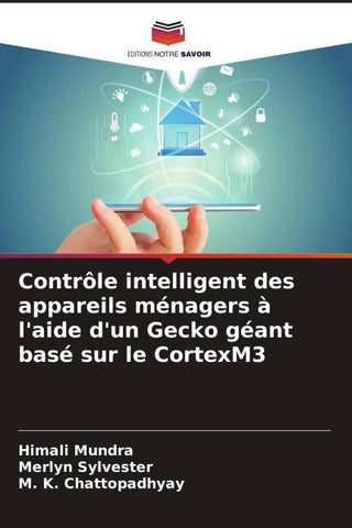 Contrôle intelligent des appareils ménagers à l'aide d'un Gecko géant basé sur le CortexM3