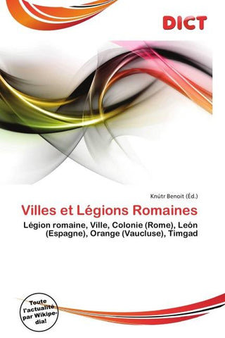Villes et Légions Romaines