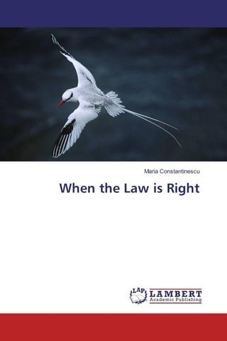 When the Law is Right