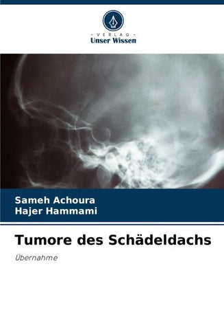 Tumore des Schädeldachs