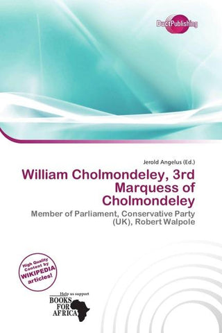 William Cholmondeley, 3rd Marquess of Cholmondeley