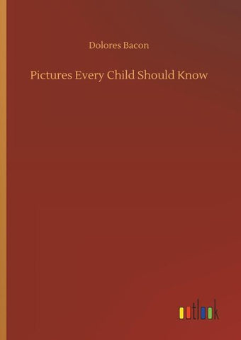 Pictures Every Child Should Know