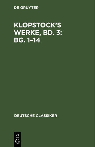 Klopstock’s Werke, Bd. 3: Bg. 1–14