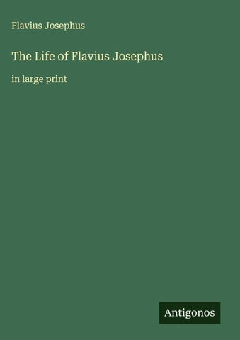The Life of Flavius Josephus