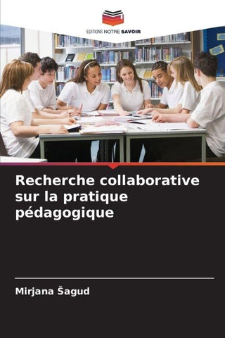 Recherche collaborative sur la pratique pédagogique