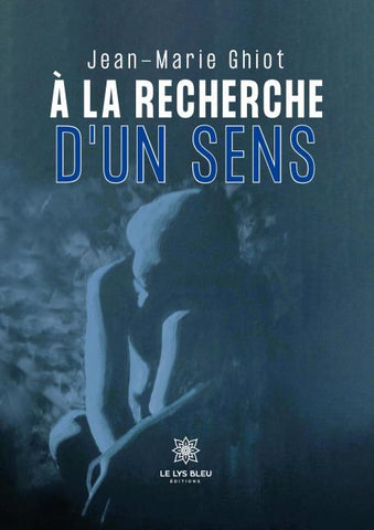 À la recherche d'un sens