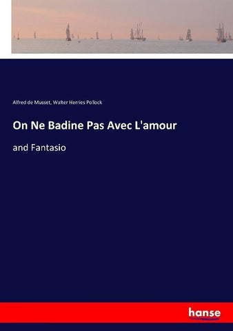 On Ne Badine Pas Avec L'amour