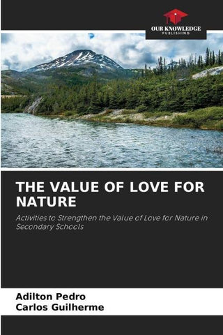 THE VALUE OF LOVE FOR NATURE