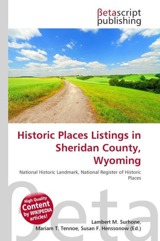 Historic Places Listings in Sheridan County, Wyoming