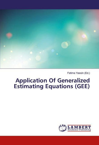 Application Of Generalized Estimating Equations (GEE)