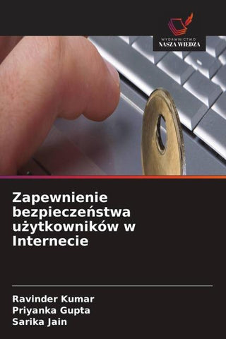 Zapewnienie bezpiecze¿stwa u¿ytkowników w Internecie