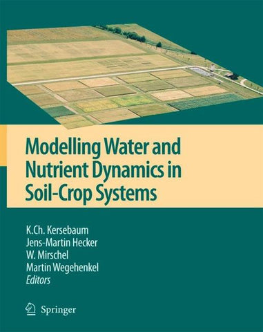 Modelling water and nutrient dynamics in soil-crop systems