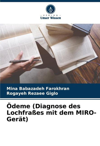 Ödeme (Diagnose des Lochfraßes mit dem MIRO-Gerät)