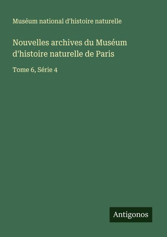 Nouvelles archives du Muséum d'histoire naturelle de Paris