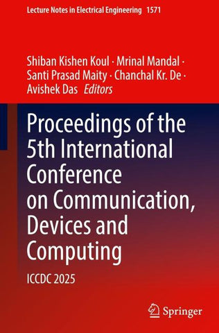 Proceedings of the 5th International Conference on Communication, Devices and Computing