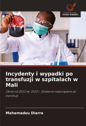 Incydenty i wypadki po transfuzji w szpitalach w Mali