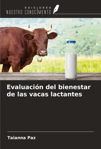 Evaluación del bienestar de las vacas lactantes