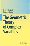 The Geometric Theory of Complex Variables