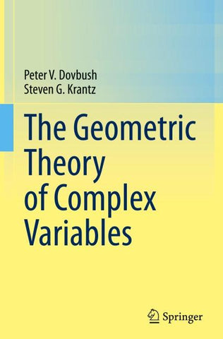 The Geometric Theory of Complex Variables