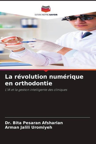 La révolution numérique en orthodontie