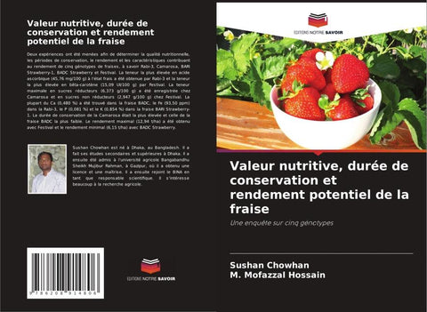Valeur nutritive, durée de conservation et rendement potentiel de la fraise