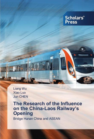The Research of the Influence on the China-Laos Railway's Opening