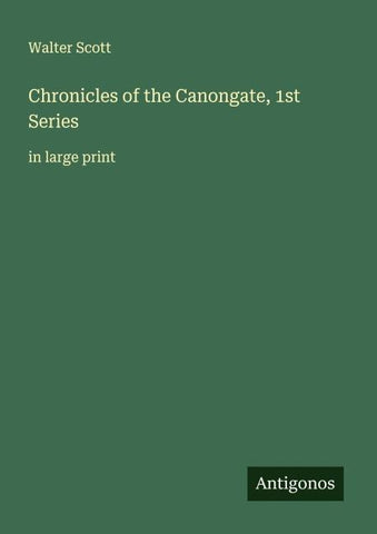 Chronicles of the Canongate, 1st Series
