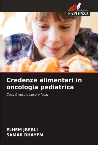 Credenze alimentari in oncologia pediatrica