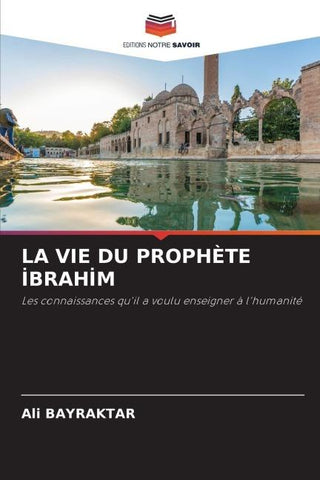 LA VIE DU PROPHÈTE I¿BRAHI¿M