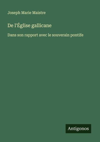 De l'Église gallicane