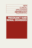 Pregnancy and Renal Disorders
