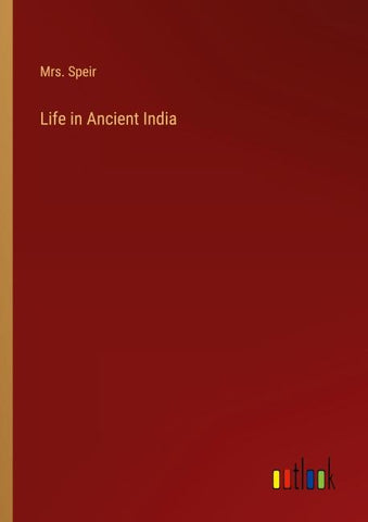 Life in Ancient India