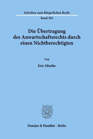 Die Übertragung des Anwartschaftsrechts durch einen Nichtberechtigten.